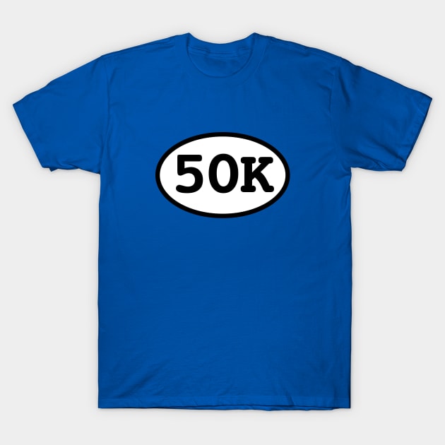 50k Ultra T-Shirt by scragglybearddesigns